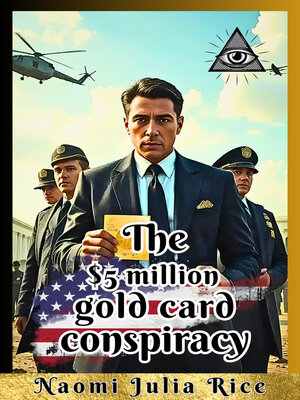cover image of The $5 million gold card conspiracy